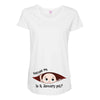 Excuse Me is it January yet? Baby Boy Maternity Scoop Neck T-shirt