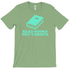 read books not t shirts T-Shirt