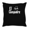 el compadre   the godfather in spanish espanol movie symbol mexcian te Throw Pillow