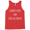 mother of dragons (3) Tank Top