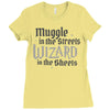 muggle in the streets, wizard in the sheets Ladies Fitted T-Shirt