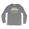 i am not a weatherman but you should expect a few inches funny Long Sleeve Shirts