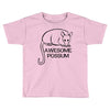 awesome possum Toddler T-shirt