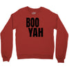 boo yah Crewneck Sweatshirt