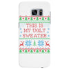 this is my ugly sweater Samsung Galaxy S7 Edge