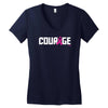 courage Women's V-Neck T-Shirt