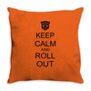 keep calm and roll out Throw Pillow