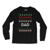 ugly christmas dad Long Sleeve Shirts