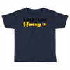Sweet Like Honey Toddler T-shirt