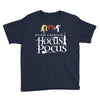 it&rsquo;s just a bunch of hocus pocus w Youth Tee