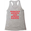 Women's Rights Are Human Rights Racerback Tank