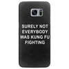 surely not everybody was kung fu fighting Samsung Galaxy S7 Edge