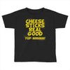 cheese sticks real good yup mhhmm! Toddler T-shirt