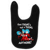 not a thing anymore Baby Bibs