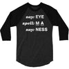 say eye 3/4 Sleeve Shirt