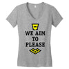 we aim to please Women's V-Neck T-Shirt