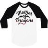 mother of dragons 3/4 Sleeve Shirt