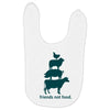 friends not food. Baby Bibs