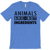Animals Are Not Ingredients T-Shirt