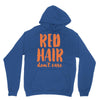 red hair dont care Unisex Hoodie