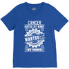 Cancer Hated By Many Wanted By Plenty V-Neck Tee