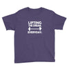 lifting the dream everyday Youth Tee
