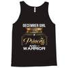 december girl is a perfect combination of princess and warrior Tank Top