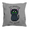 plotting your demise Throw Pillow