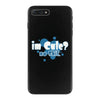 im cute no shit baby iPhone 7 Plus Case