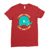 an elephant never cares Ladies Fitted T-Shirt