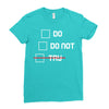 Do or Do Not Ladies Fitted T-Shirt