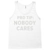 nobody cares Tank Top