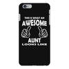 Awesome Aunt Looks Like iPhone 6/6s Plus Case