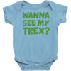 wanna see my t rex Baby Onesie