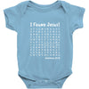 i Found Jesus Baby Bodysuit