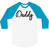 daddy 3/4 Sleeve Shirt