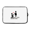 will you love me Laptop sleeve