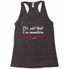 it's not that i'm immature Racerback Tank