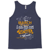 I'm a march woman I was born with my heart Tank Top