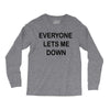 everyone lets me down Long Sleeve Shirts