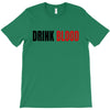 drink blood T-Shirt