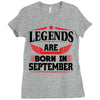 Legends Are Born In September Ladies Fitted T-Shirt