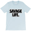 savege life T-Shirt