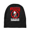 zombie  do not feed the zombies fun Baby Beanies