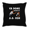 ya done messed up. Throw Pillow