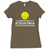 atticus finch funny Ladies Fitted T-Shirt
