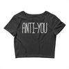 anti you Crop Top