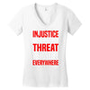 injustice anywhere is a threat Women's V-Neck T-Shirt