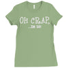 oh crap i'm 50 Ladies Fitted T-Shirt