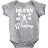 sweating for the wedding Baby Onesie
